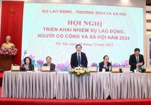 Nỗ lực cao nhất để triển khai đồng bộ, kịp thời và hiệu quả các chính sách lao động, người có công và xã hội